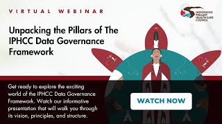 Unpacking the Pillars of the IPHCC Data Governance Framework