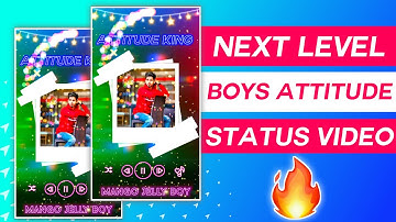 Next Level Boys Attitude Status Video Editing 🔥| Boys Attitude Status Video Editing In Kinemaster 🔥|