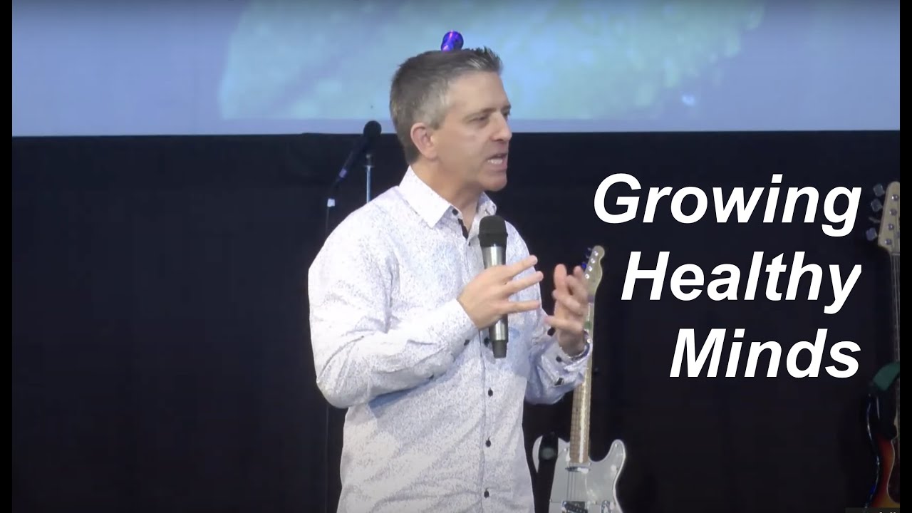 Growing Healthy Minds | Richard Black | Belong Church NZ
