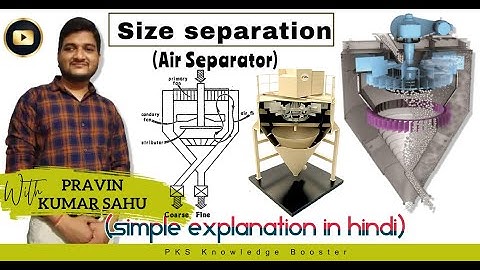 Size separation (Air separator) Pharmaceutical engineering