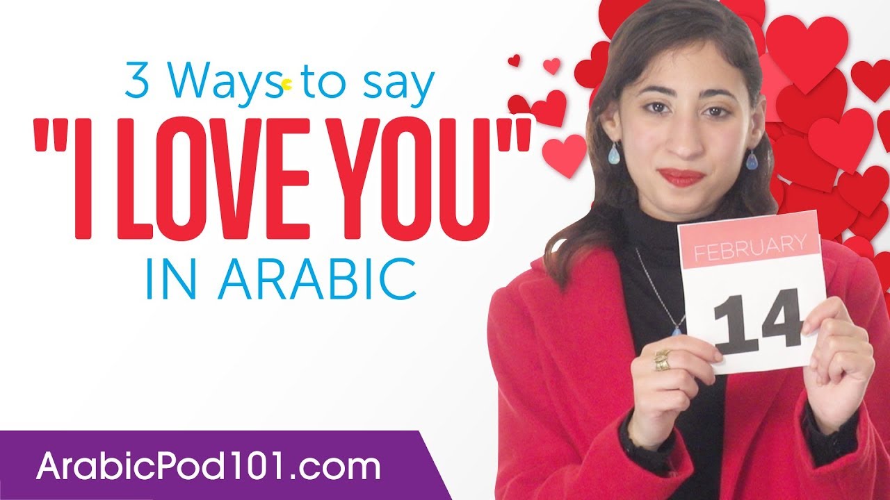 How To Say I Love You In Arabic Romantic Word List