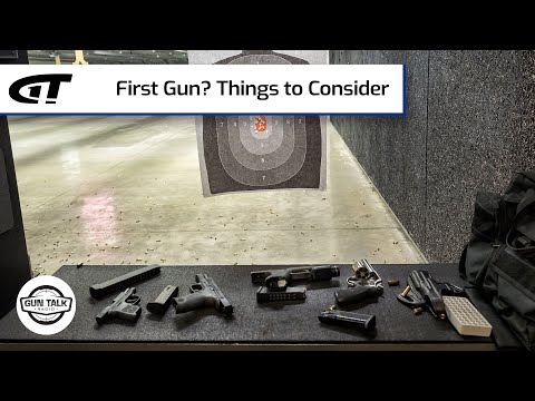 First Gun? Things to Consider | Gun Talk Radio
