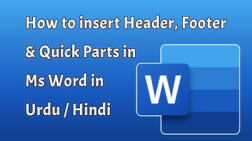 How to insert Header, footer, quick parts, word art & drop cap in ms word 2019 | in urdu / hindi