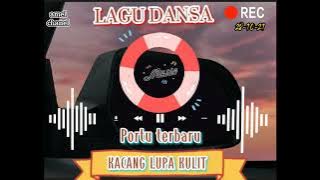 Download lagu LAGU DANSA PORTU TERBARU KACANG LUPA KULIT🎶