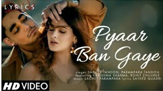 pyar ban gaye ho: sachet parampara | Rohit, Karishma | sayeed Quadri | Bhushan Kumar | #viral