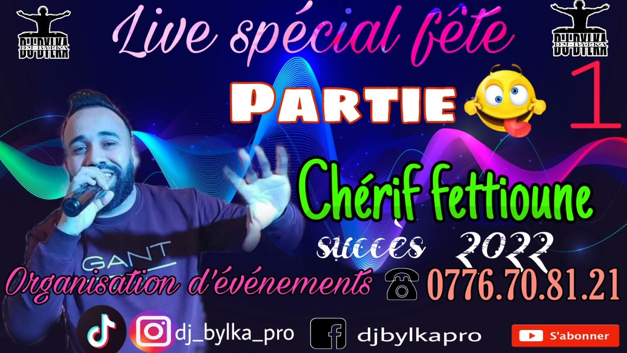 Cherif fettioune - Live Kabyle Party 1 - 2022