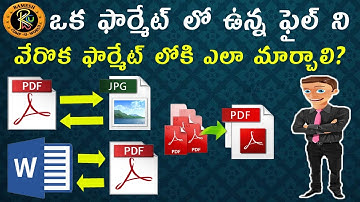 How To Convert PDF To JPEG & Word File in Telugu || Science & Technology || By K. Ramesh