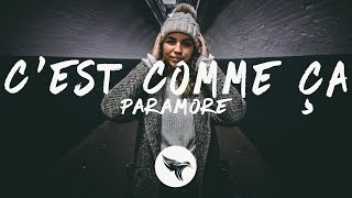 Paramore - C&#39;est Comme Ça (Lyrics)