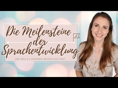 Video: Was sind die Meilensteine der Sprachentwicklung?