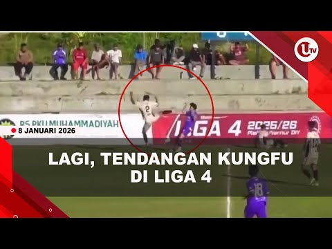 T3ND4NGAN KUNGFU DI LIGA 4 TERULANG, KAKI MENDARAT DI WAJAH PEMAIN | U-NEWS