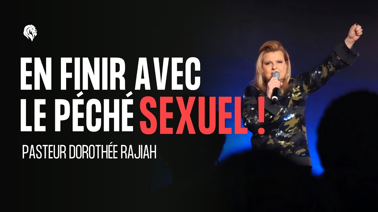 Sainteté VS Péché Sexuel I Pasteur Dorothée Rajiah