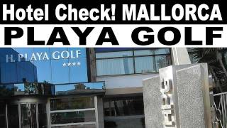Hotel Playa Golf **** Mallorca | Hotel Check | Video Emotions | TV.NEWS-on-Tour.de