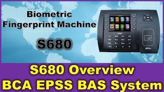 Biometric Fingerprint Machine S680 Overview Integrated With BCA EPSS BAS System