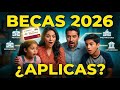 CONFIRMADO: Estas son las Becas del Gobierno en 2026 | Montos, Quiénes Aplican y Fechas