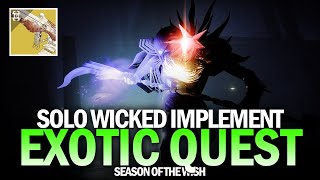 Solo Wicked Implement Exotic Quest Completion (Deep Dives Exotic Mission) [Destiny 2]