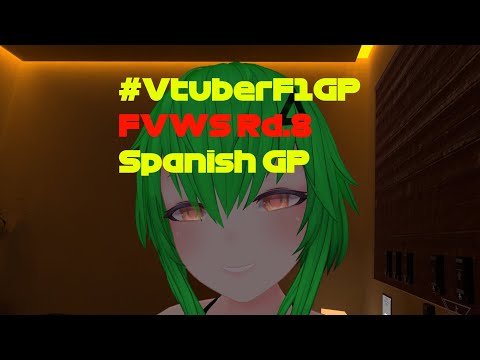 【F1 23】#VtuberF1GP FVWS Rd.8 Spain【VTuber】