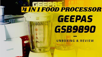 Geepas GSB9890 4-in-1 Food Processor - Blender Juicer | Unboxing and Review