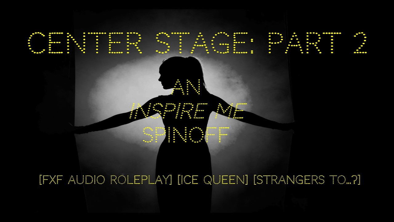 Center Stage: An 