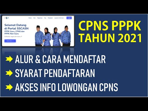 Alur dan Cara Mendaftar CPNS PPPK 2021 di Portal SSCASN