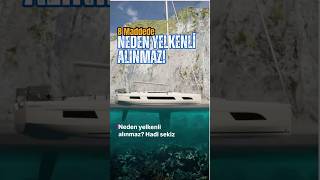 Yelkenli mi? Motoryat mı? Cevabı burada