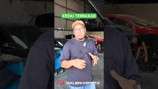 Kedai terbakar.. #galerikereta