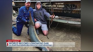 East Texas 16-year-old sets fishing world record, catches longnose gar