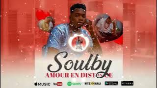 Soulby - Amour A Distance ( Son Officiel 2024 )
