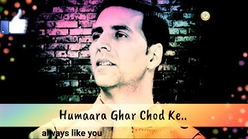 Bewafa status Akshay kumar killer attitude status | akshay kumar sad dialogue status bewafa status