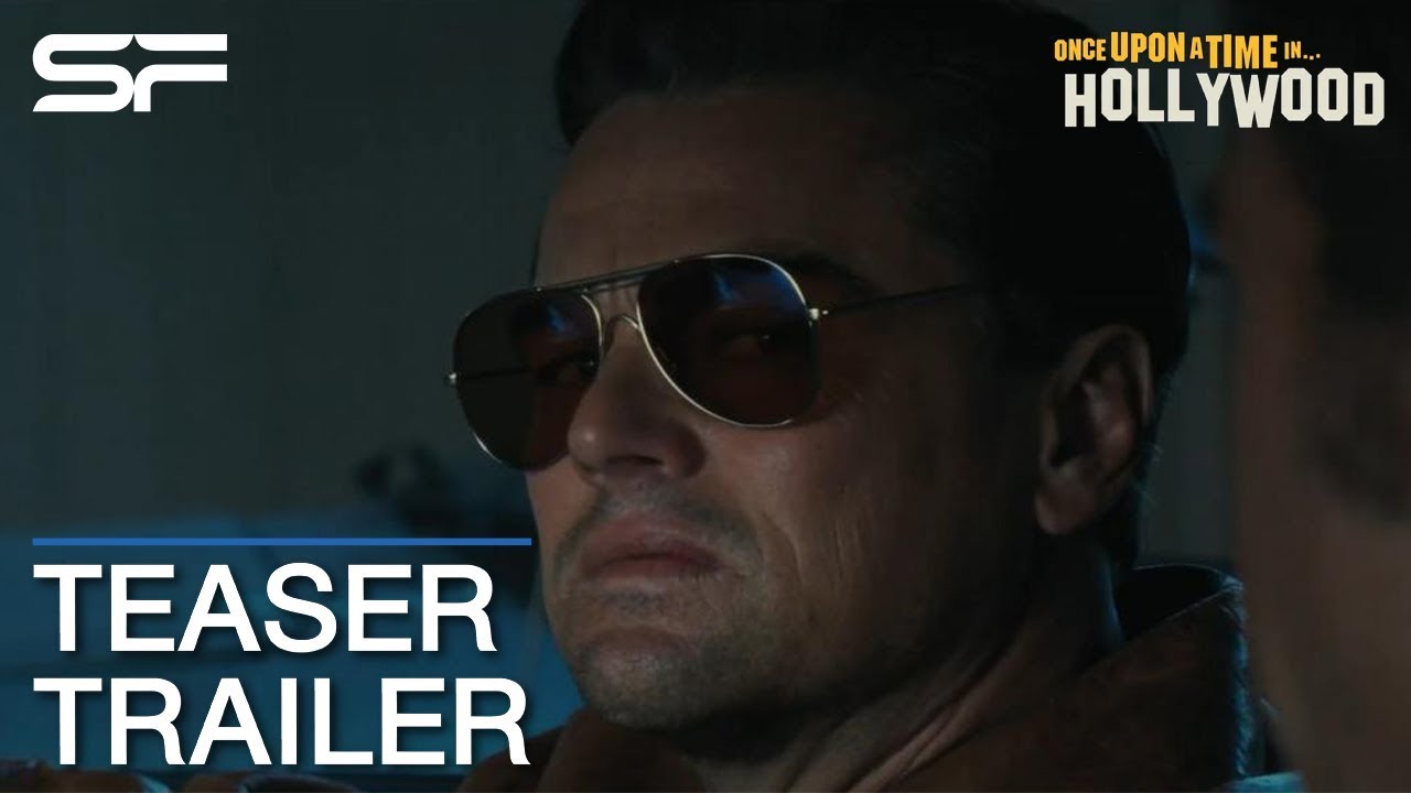 Once Upon A Time In Hollywood | Teaser Trailer ตัวอย่าง ซับไทย - YouTube