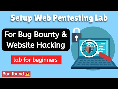 How to easily setup web pentesting lab on localhost for bug bounty