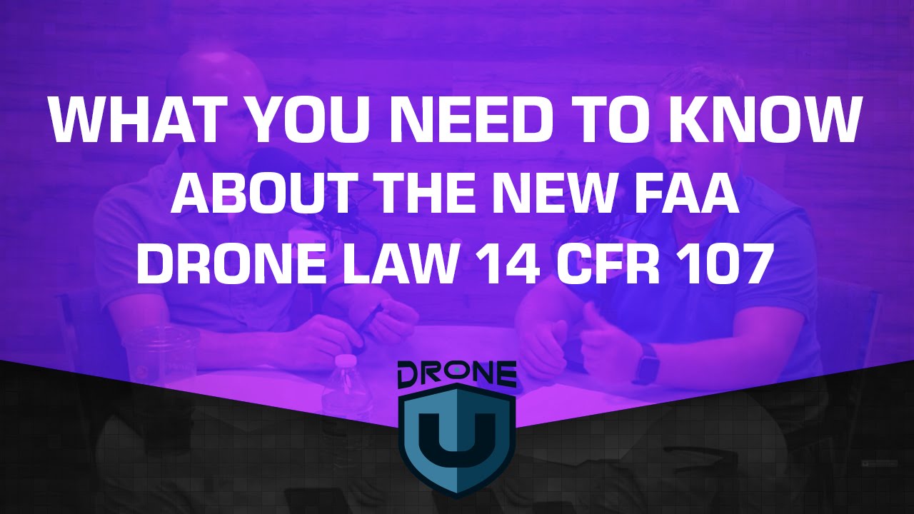 NEW FAA DRONE LAW What you need to know, and how to get