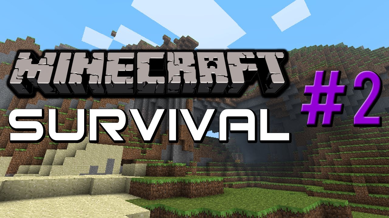 Minecraft Survival #2: What The Hell Was That? - YouTube