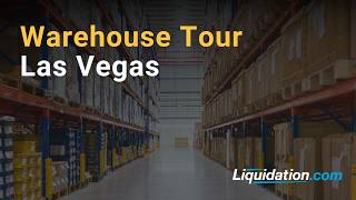 Behind the Scenes at the Liquidation.com Las Vegas Warehouse