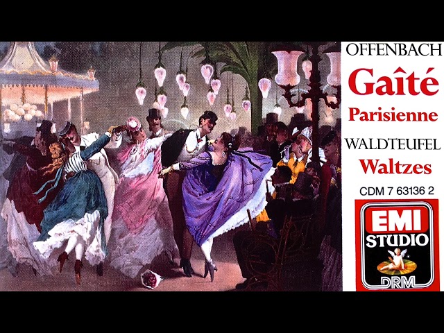 Offenbach - La Gaîté Parisienne