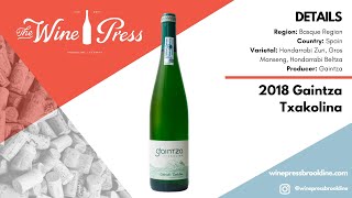 First Glass - Weekly Wine Tasting -  2018 Gaintza Txakolina