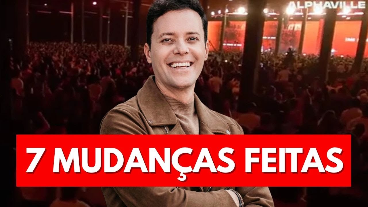 Lagoinha Alphaville: 7 Mudanças Que André Valadão Trouxe Para a Igreja