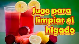 Batido O Jugo Para Limpiar El Higado Graso Y Purificar La Sangre
