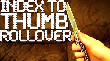 Index to Thumb Rollover + Tutorial 1 - Intermediate Balisong Move
