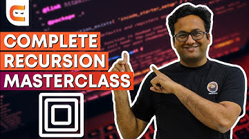 Complete MasterClass On Recursion | Learn Recursion in 3 Hours