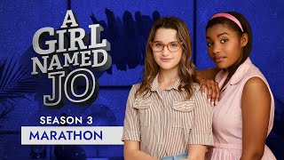 A GIRL NAMED JO | Season 3 | Marathon