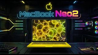 MacBook Neo 2 FINALLY Leaked! Release Date, Specs & 12GB RAM Upgrade Revealed