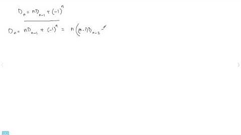 Derangements: An Application of Recursion