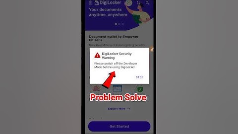 Please Switch off the Developer mode before using Digilocker. #trending #digilocker #problem