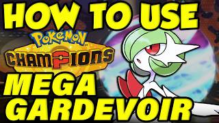 HOW TO USE MEGA GARDEVOIR! Mega Gardevoir Moveset Guide / Best Gardevoir Builds Pokemon Champions