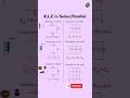 R L C series parallel circuit equivalent #electricalcircuit #equivalent #youtubeshorts #shortvideo