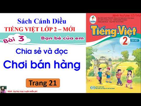 Video Tiếng Việt lớp 2 sách Cánh Diều| Bài 3 bạn bè của em|... - YouTube