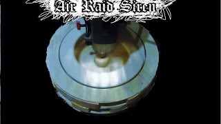 How to make: Air Raid Siren