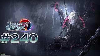 The Legend Of Heroes: Trails Of Cold Steel IV Part 240 - Dueling Marquis Ballad On Hard Mode