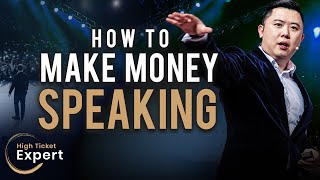 How To Make Big Money As A Public Speaker S1E53