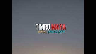 Timro Maya||Maikel Langpoklakpa||Manipuri Songs Lyrics||@NingthouNation20